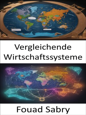 cover image of Vergleichende Wirtschaftssysteme